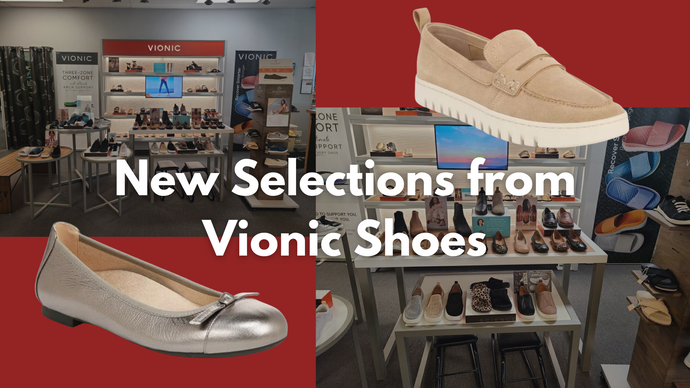 Discover the Latest Vionic Shoe Selections at Cartan’s Shoes!