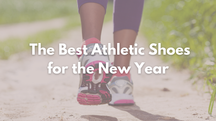 Stepping into Fitness: The Best Athletic Shoes for Your New Year Resolutions